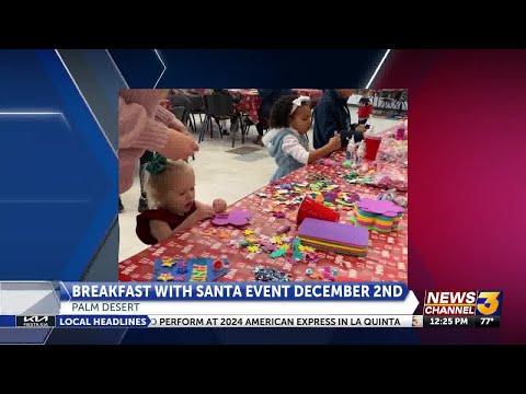 Breakfast with Santa and Palm Desert renovations