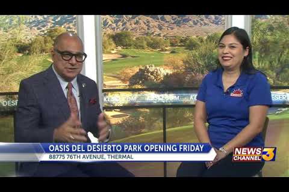 Grand Opening of Oasis del Desierto park is Friday, October 1