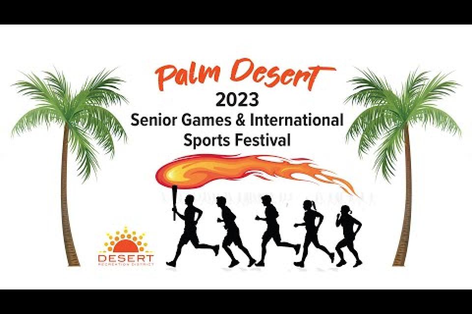 2023 Palm Desert Senior Games & International Sports Festival