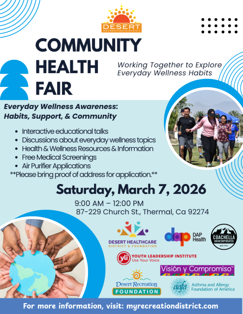 Flyer titled “Community Health Fair” from Desert Recreation District with the tagline “Working Together to Explore Everyday Wellness Habits.” Event features interactive educational talks, discussions about everyday wellness topics, health and wellness resources and information, free medical screenings, and air purifier applications. Note states to bring proof of address for application. Scheduled for Saturday, March 7, 2026, from 9:00 AM to 12:00 PM at 87-229 Church St., Thermal, CA 92274. Partner logos include Desert Healthcare District & Foundation, DAP Health, Coachella Unincorporated, Youth Leadership Institute, Visión y Compromiso, Desert Recreation Foundation, and Asthma and Allergy Foundation of America. Design includes images of people walking outdoors and hands holding a globe.